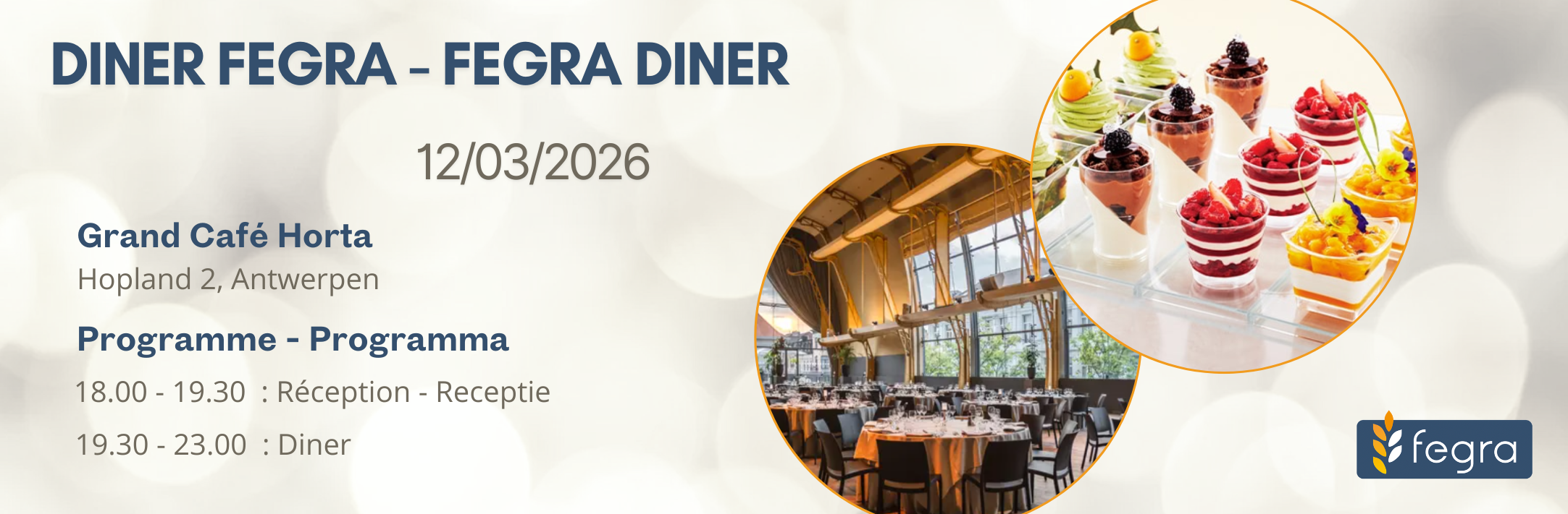 Ontmoetingen en gezelligheid tijdens het FEGRA-diner! Schrijf u nu in.